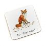 At Home in the Country - "For Fox Sake!" Coaster